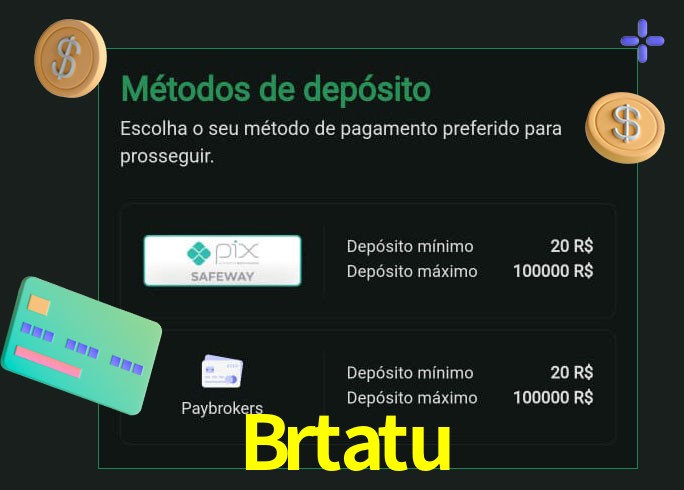 O cassino Brtatu oferece uma grande variedade de métodos de pagamento